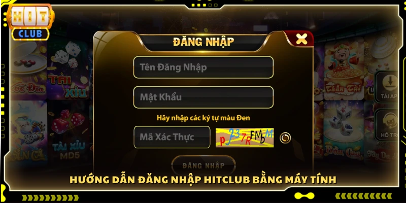 Cách đăng nhập Hitclub trên máy tính